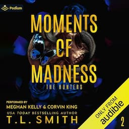 Moments of Madness