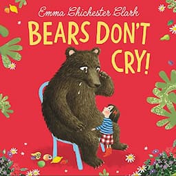 Bears Don&rsquo;t Cry!