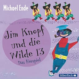 Jim Knopf und die Wilde 13