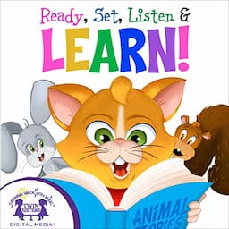 Ready, Set, Listen &amp; Learn!