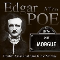 Double assassinat dans la rue Morgue. Histoires extraordinaires