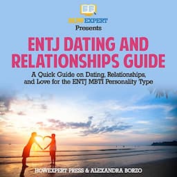 ENTJ Dating and Relationships Guide