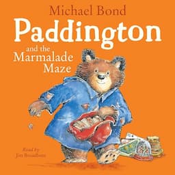 Paddington and the Marmalade Maze