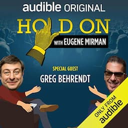 Ep. 17: Greg Behrendt Beholds Baboons (Live!) (Hold On with Eugene Mirman)