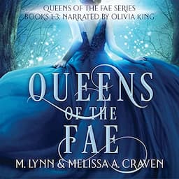 Queens of the Fae: Books 1-3