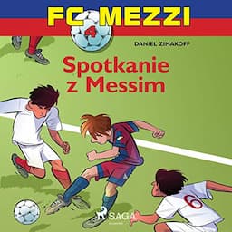 Spotkanie z Messim