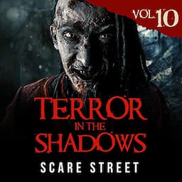 Terror in the Shadows, Vol. 10