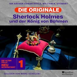 Sherlock Holmes und der K&ouml;nig von B&ouml;hmen