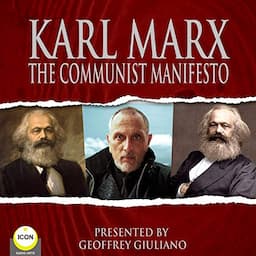 Karl Marx - The Communist Manifesto