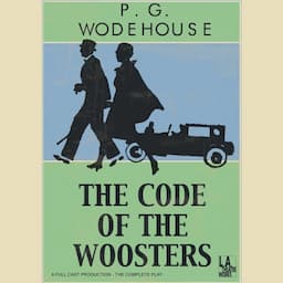 The Code of the Woosters (Dramatized)