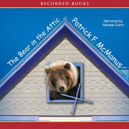 The Bear in the Attic