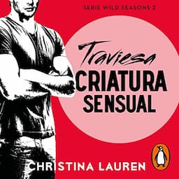 Traviesa criatura sensual [Dirty Rowdy Thing]