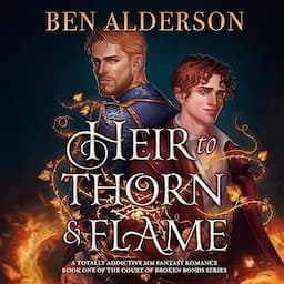 Heir to Thorn and Flame