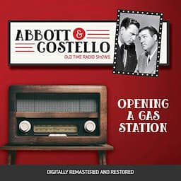 Abbott and Costello: Opening a Gas Station