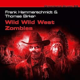 Wild Wild West Zombies