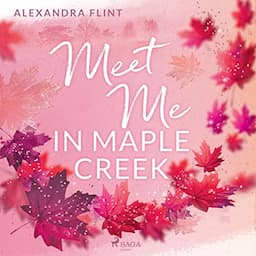 Meet Me in Maple Creek