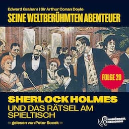 Sherlock Holmes und das R&auml;tsel am Spieltisch