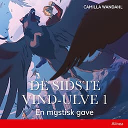 De sidste vind-ulve (1) - En mystisk gave