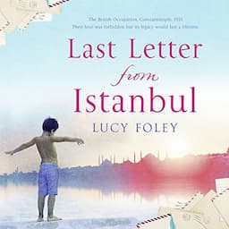 Last Letter from Istanbul