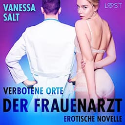 Verbotene Orte - Der Frauenarzt