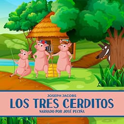 Los Tres Cerditos [The Three Little Pigs]