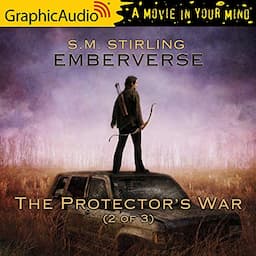 The Protector's War (2 of 3) [Dramatized Adaptation]