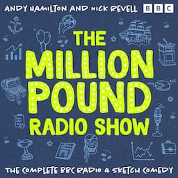 The Million Pound Radio Show: The Complete Series 1-5