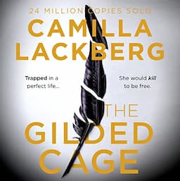 The Gilded Cage