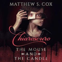 Chiaroscuro: The Mouse and the Candle