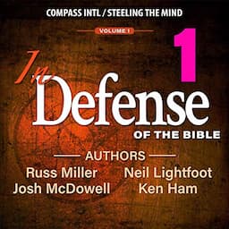 In Defense of the Bible: Volume 1