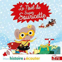 Le No&euml;l de Super Souricette