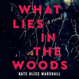 What Lies in the Woods