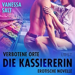 Verbotene Orte - Die Kassiererin