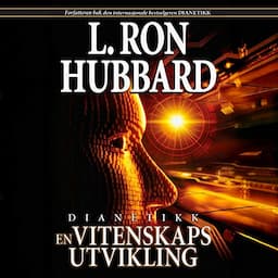 Dianetikk: En vitenskaps utvikling [Dianetics: The Evolution of a Science]