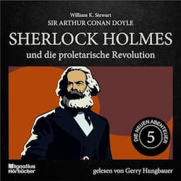 Sherlock Holmes und die proletarische Revolution