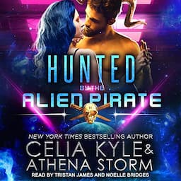 Hunted by the Alien Pirate