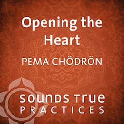 Opening the Heart