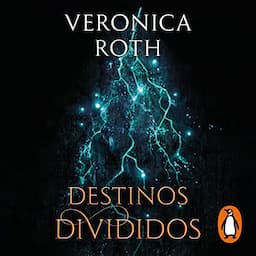 Destinos divididos [The Fates Divide]