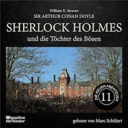 Sherlock Holmes und die T&ouml;chter des B&ouml;sen