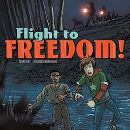 Flight to Freedom!