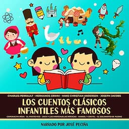 Los Cuentos Cl&aacute;sicos Infantiles M&aacute;s Famosos [The Most Famous Classic Children's Tales]