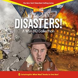 Disasters!: A Who HQ Collection