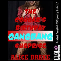 The Cougar's Birthday Gangbang Surprise