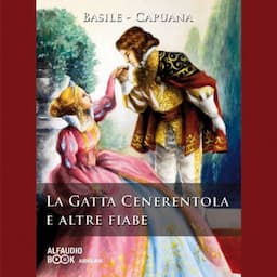 La Gatta cenerentola e altre fiabe