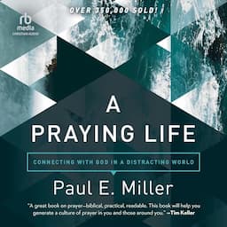 A Praying Life