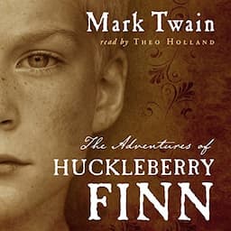 The Adventures of Huckleberry Finn