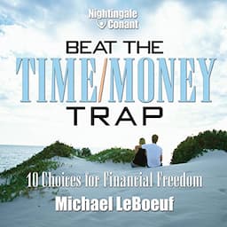 Beat the Time/Money Trap