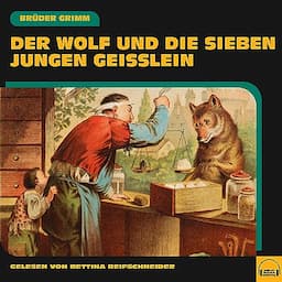 Der Wolf und die sieben Gei&szlig;lein