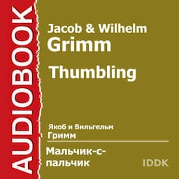 Little Thumbling [Russian Edition]