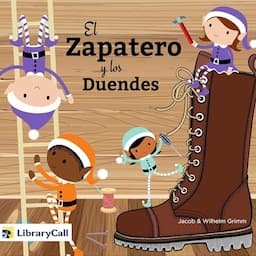 El zapatero y los duendes [The Elves and the Shoemaker]